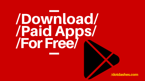 Download paid apps for free in Android